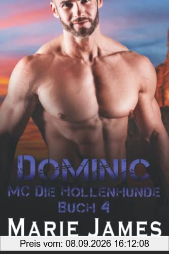 Dominic (MC Die Höllenhunde, Band 4)