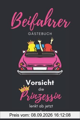 Beifahrer Gästebuch: Gästebuch 18 Geburtstag Mädchen / Führerschein bestanden Geschenk für Führerschein Neuling und Fahranfänger / Geschenkidee zur bestandenen Fahrprüfung