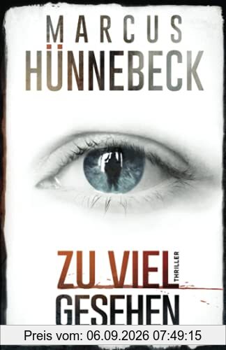 Zu viel gesehen: Thriller