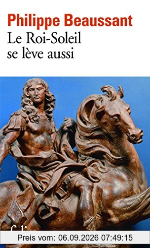Le Roi-Soleil se lève aussi