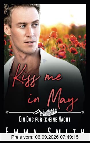 Kiss me in May: Ein Doc für (k)eine Nacht