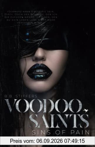 Voodoo Saints: Sins of Pain (Dark Romance, Band 3)