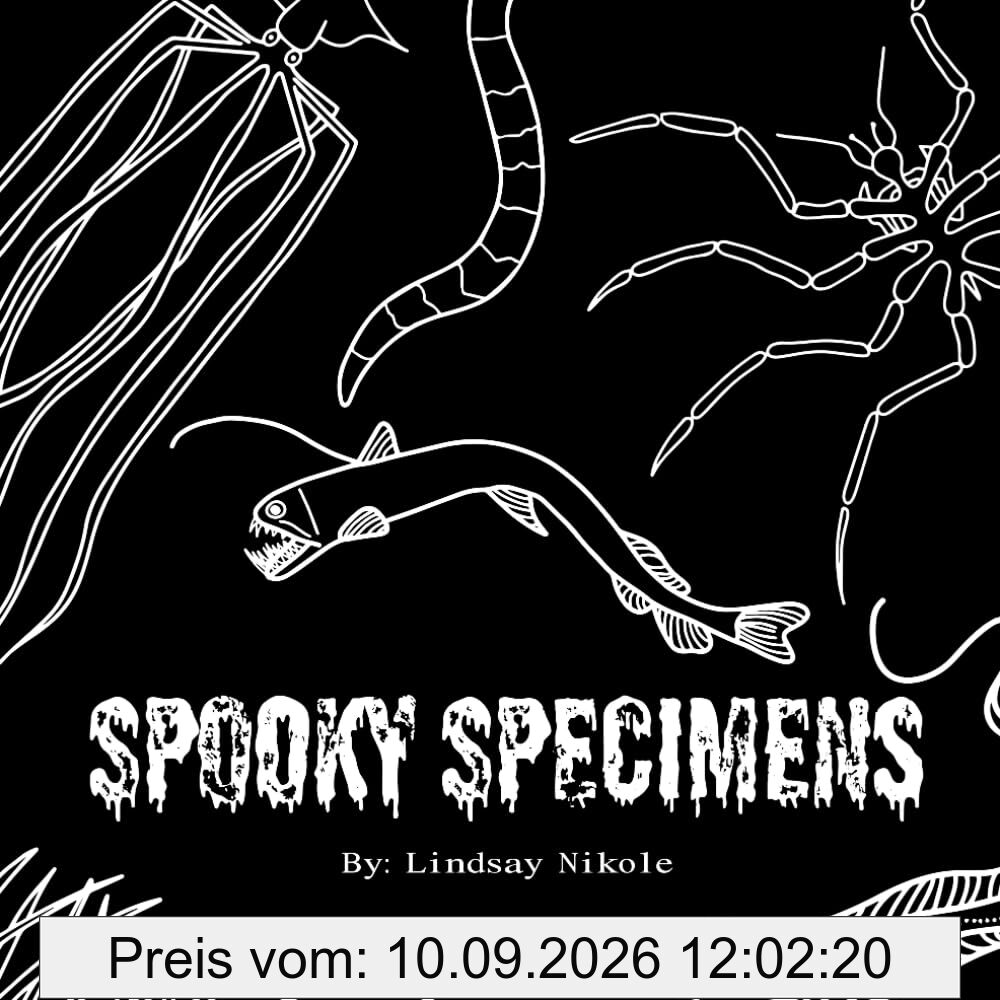 Spooky Specimens: An Educational Coloring Book for All Ages (Coloring Books by Lindsay Nikole)
