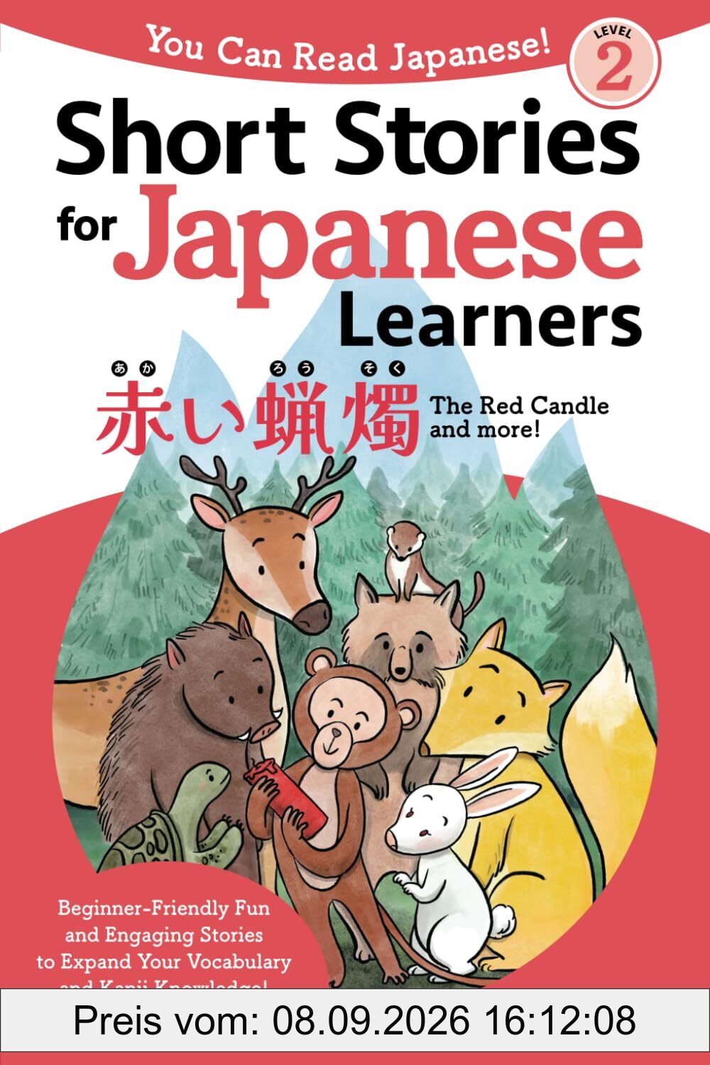 Short Stories for Japanese Learners (You Can Read Japanese Level2, The Red Candle): Beginner-Friendly Fun and Engaging Stories to Expand Your Vocabulary and Kanji Knowledge!