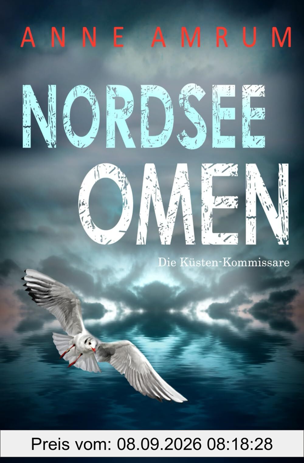 Nordsee Omen - Die Küsten-Kommissare: Küstenkrimi Nordseekrimi (Die Nordsee-Kommissare, Band 27)