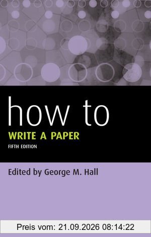How To Write a Paper (HOW - How To)
