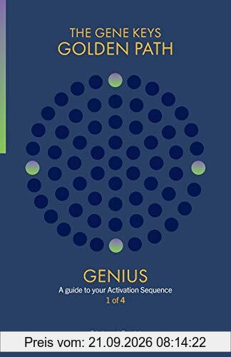 Genius: A guide to your Activation Sequence (Gene Keys Golden Path)