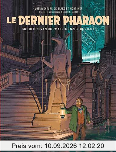 Une aventure de Blake et Mortimer : d'après les personnages d'Edgar P. Jacobs. Le dernier pharaon