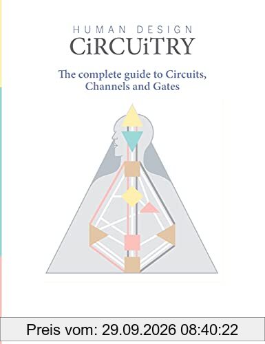 Circuitry: The complete guide to Circuits, Channels and Gates