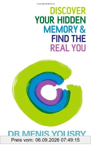 Discover Your Hidden Memory & Find the Real You