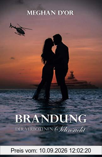 Brandung der verbotenen Sehnsucht: Ein Urlaubsflirt mit Folgen