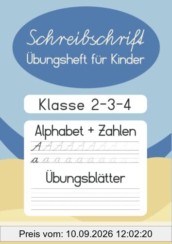 Schreibschrift Übungsheft Klasse 2, 3, 4: Kinder | SAS - Schulausgangsschrift | Groß- und Kleinbuchstaben | Blanko Übungsseiten | 137 Seiten