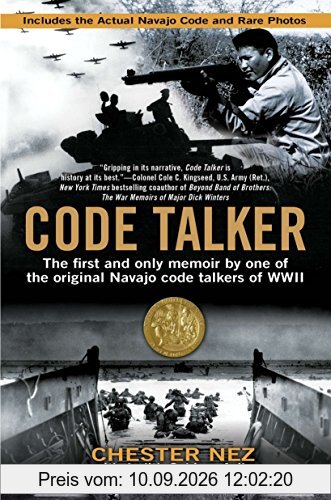 Code Talker: The First and Only Memoir By One of the Original Navajo Code Talkers of WWII
