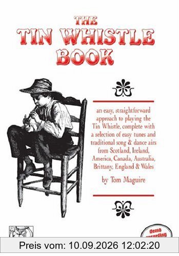 The Tin Whistle Book: Book Only Edition (Penny & Tin Whistle)