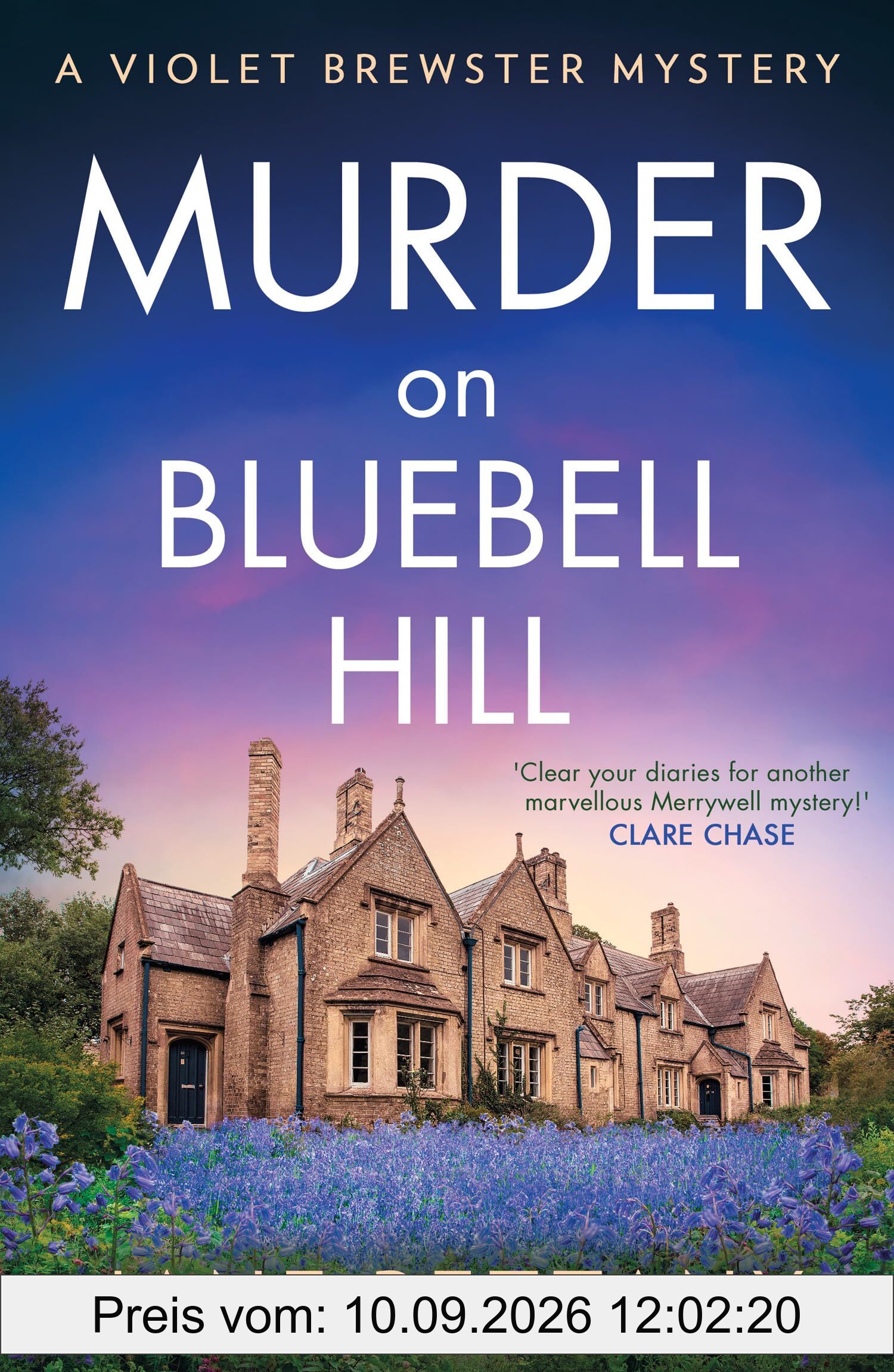 Murder on Bluebell Hill: Perfect for fans of cozy crime and amateur sleuth mysteries in 2026! (A Violet Brewster Mystery)