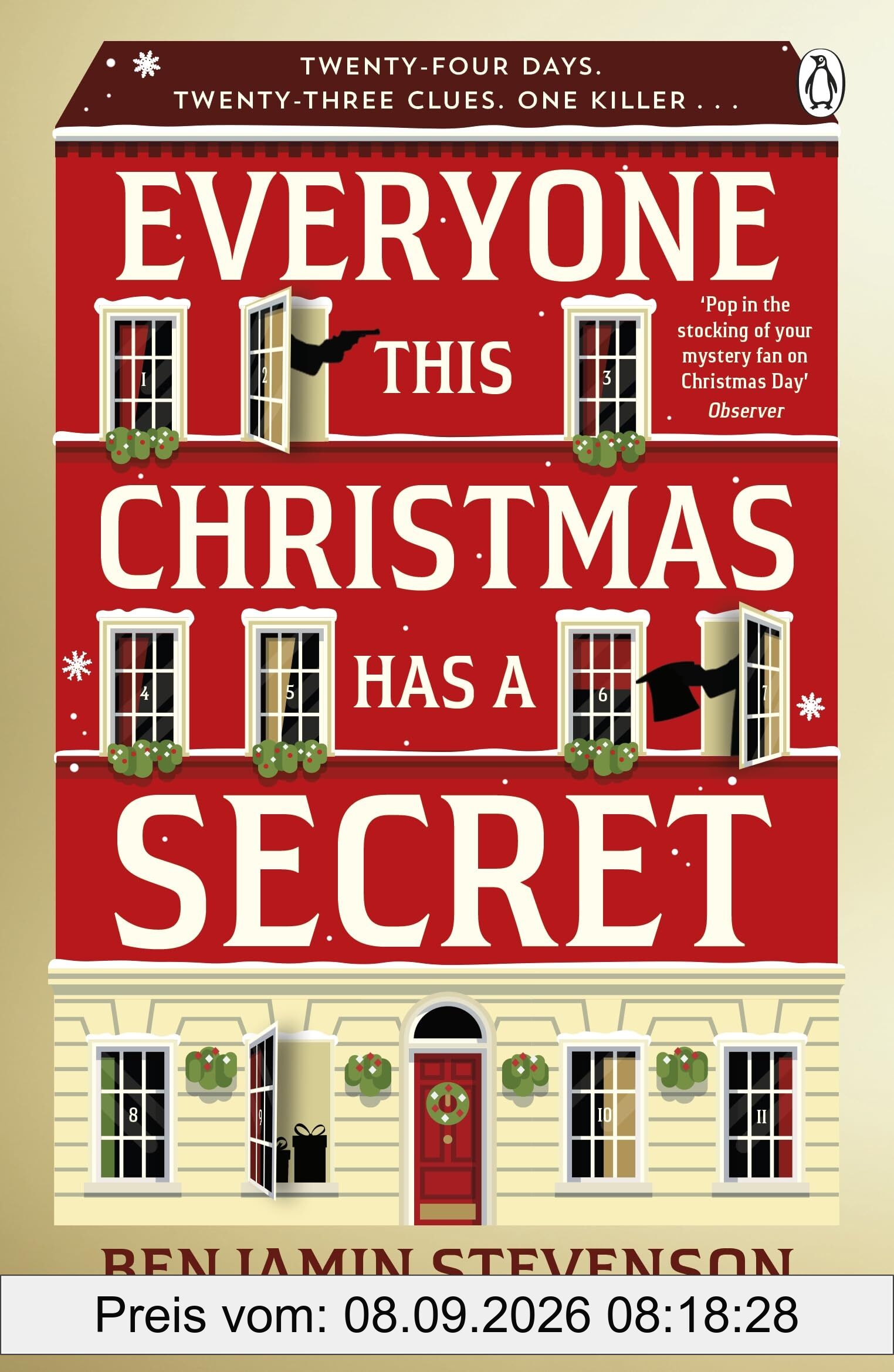 Everyone This Christmas Has A Secret: Behind every advent calendar door lies a secret… and behind one, a killer – the perfect stocking-filler for ... lover this Christmas! (Ernest Cunningham, 3)