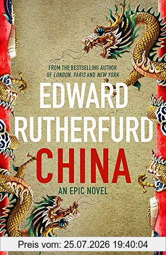 Edward Rutherfurd China, An Epic Novel