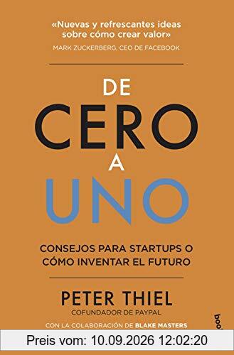 De cero a uno: Cómo inventar el futuro (Prácticos siglo XXI)
