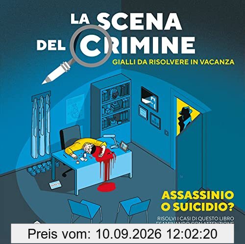 La scena del crimine. Gialli da risolvere in vacanza (Vol. 1)