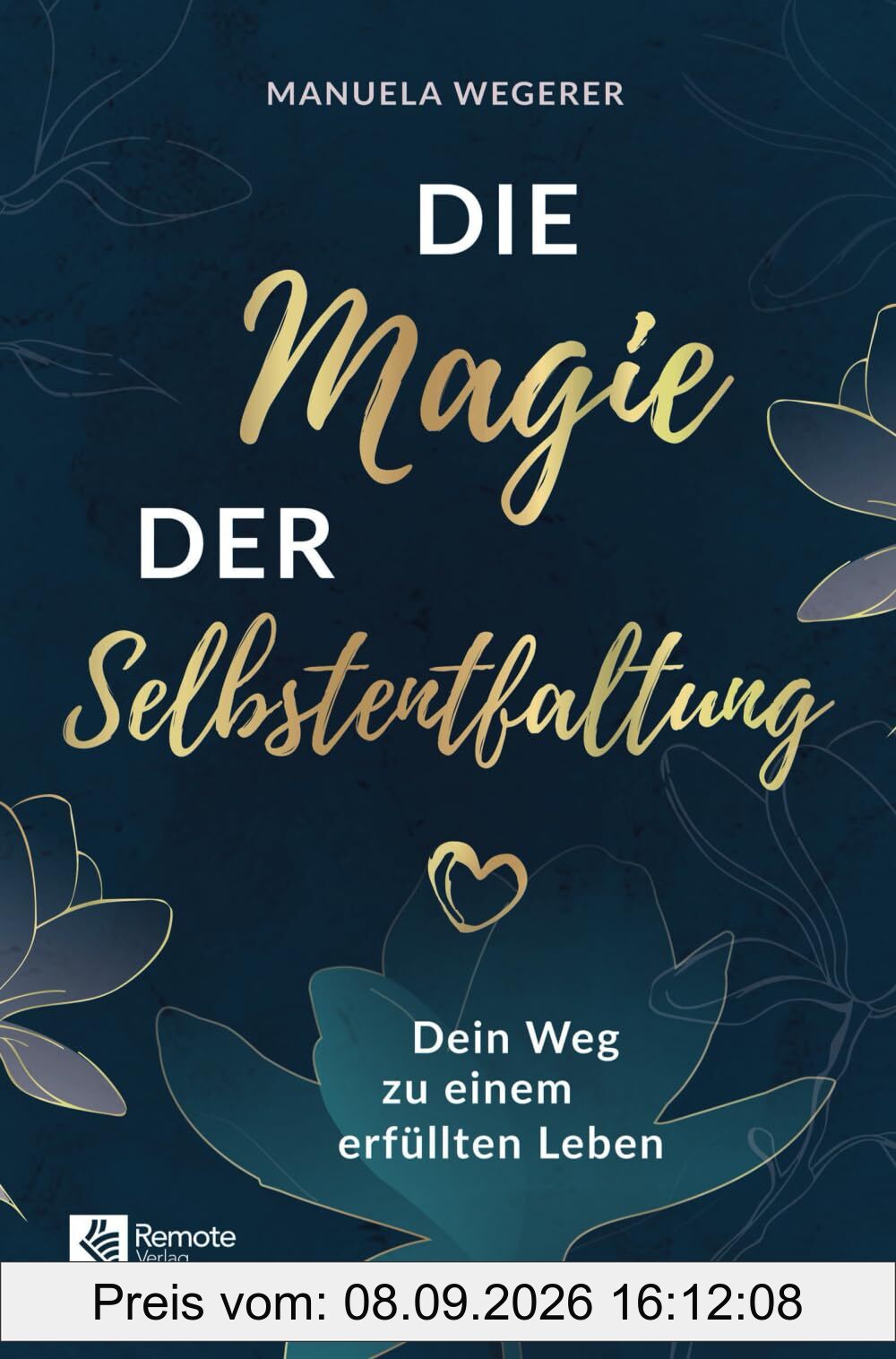 Die Magie der Selbstentfaltung: Dein Weg zu einem erfüllten Leben