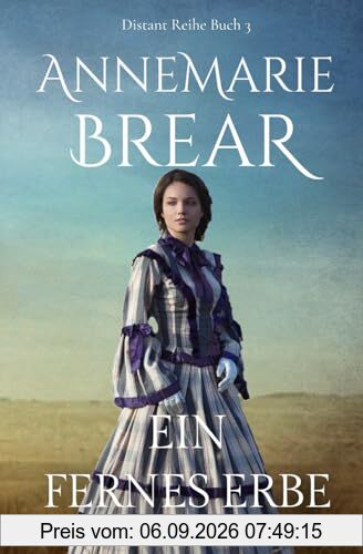 Ein Fernes Erbe (Distant-Reihe, Band 3)