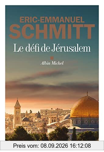 Le défi de Jérusalem : un voyage en Terre sainte