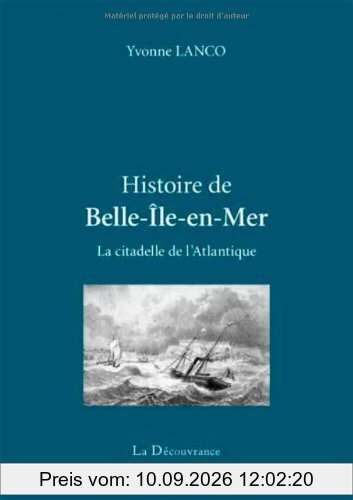 Histoire de Belle-Ile, la citadelle de l'Atlantique
