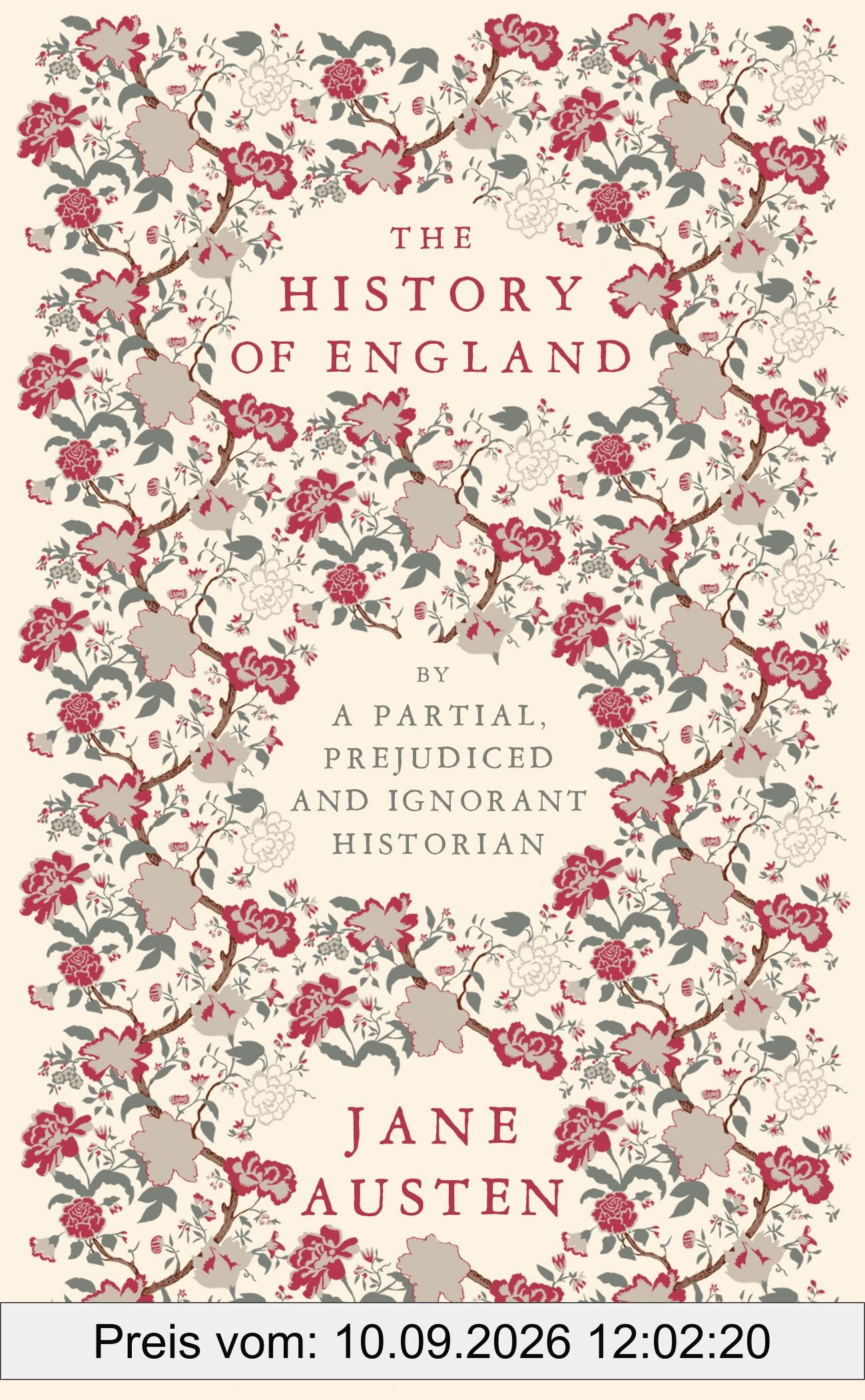 The History of England: By a Partial, Prejudiced and Ignorant Historian