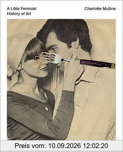 A Little Feminist History of Art
