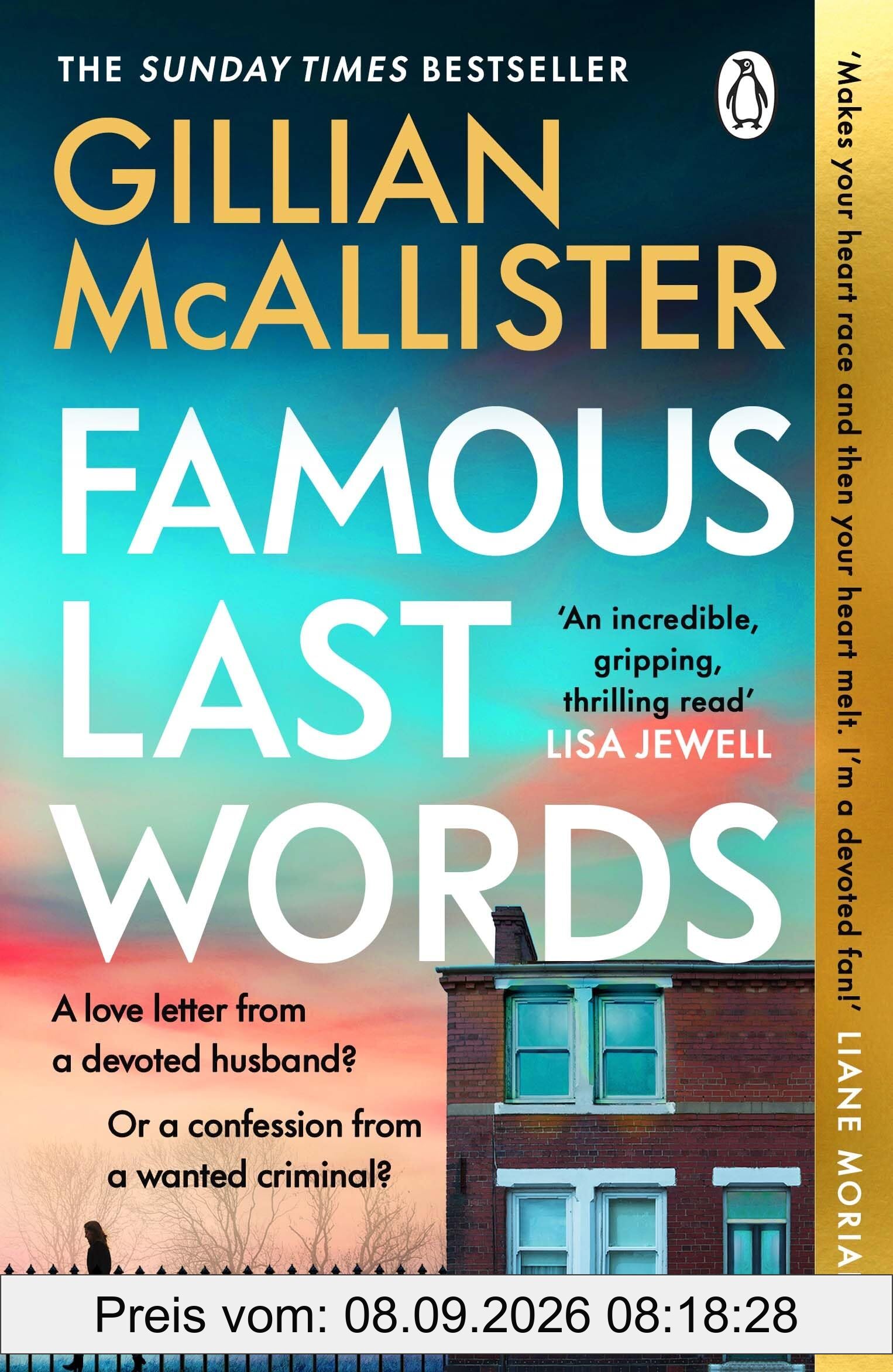 Famous Last Words: The Thrilling Sunday Times Bestseller from the Author of Wrong Place, Wrong Time