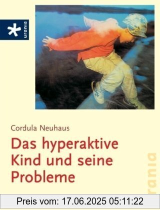 Binding : Taschenbuch, Edition : 11., völlig überarb. u. neu ge, Label : Urania, Freiburg, Publisher : Urania, Freiburg, medium : Taschenbuch, numberOfPages : 240, publicationDate : 2002-01-01, authors : Cordula Neuhaus, languages : german, ISBN : 3332008722