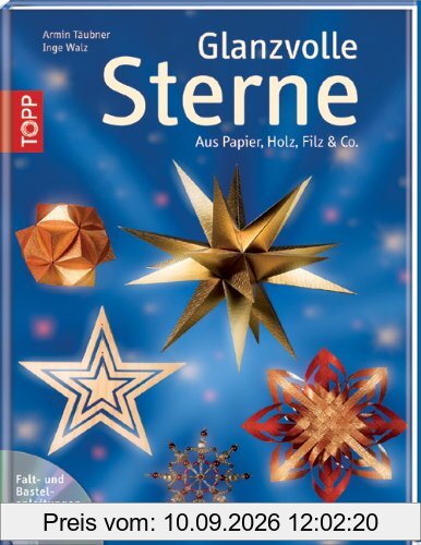 Glanzvolle Sterne: Aus Papier, Holz, Filz und Co