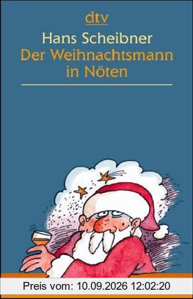 Der Weihnachtsmann in Nöten. Großdruck (5974 453). Satiren.
