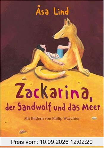 Zackarina, der Sandwolf und das Meer: Erzählungen. Band 3 (Beltz & Gelberg)