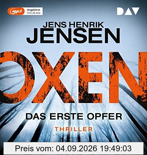 Oxen - Das erste Opfer: Ungekürzte Lesung mit Dietmar Wunder (2 mp3-CDs)