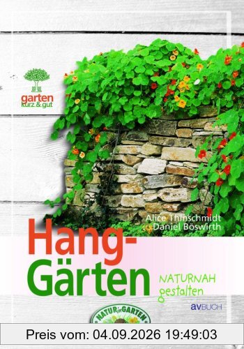 Hanggärten naturnah gestalten