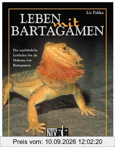 Leben mit Bartagamen. Der ausführliche Leitfaden für die Haltung von Bartagamen