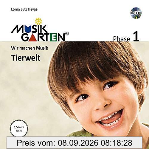 Musikgarten 1 - Tierwelt - Liederheft inkl. CD: Phase 1: Wir machen Musik. Liederheft mit CD. (Musikgarten / Gemeinsam musizieren... für Kleinkinder mit ihren Familien)