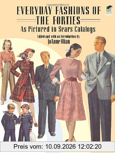Everyday Fashions of the Forties as Pictured in Sears Catalogs