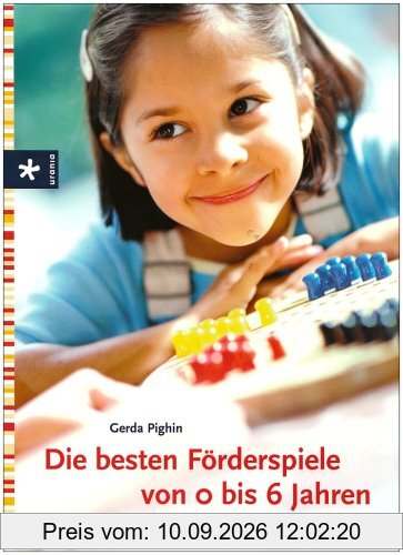 Die besten Förderspiele von 0 bis 6 Jahren: So unterstützen Sie die Fähigkeiten Ihres Kindes