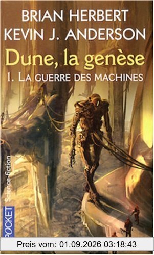 Dune, la genèse. Vol. 1. La guerre des machines