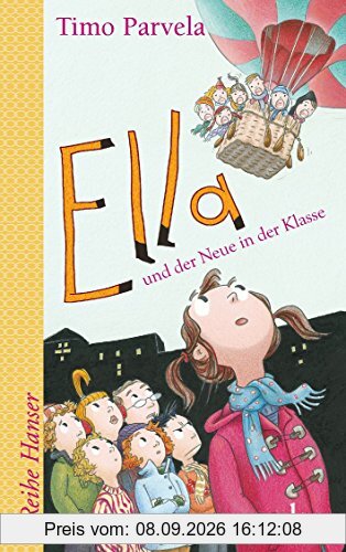 Ella und der Neue in der Klasse (Reihe Hanser)