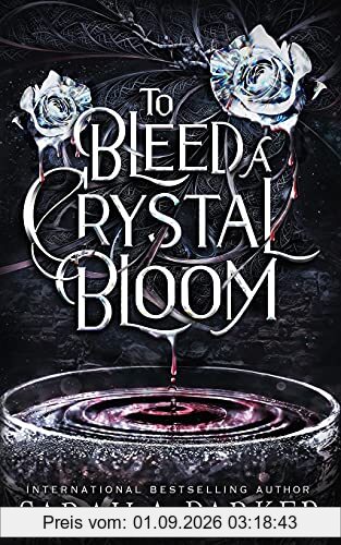 To Bleed a Crystal Bloom