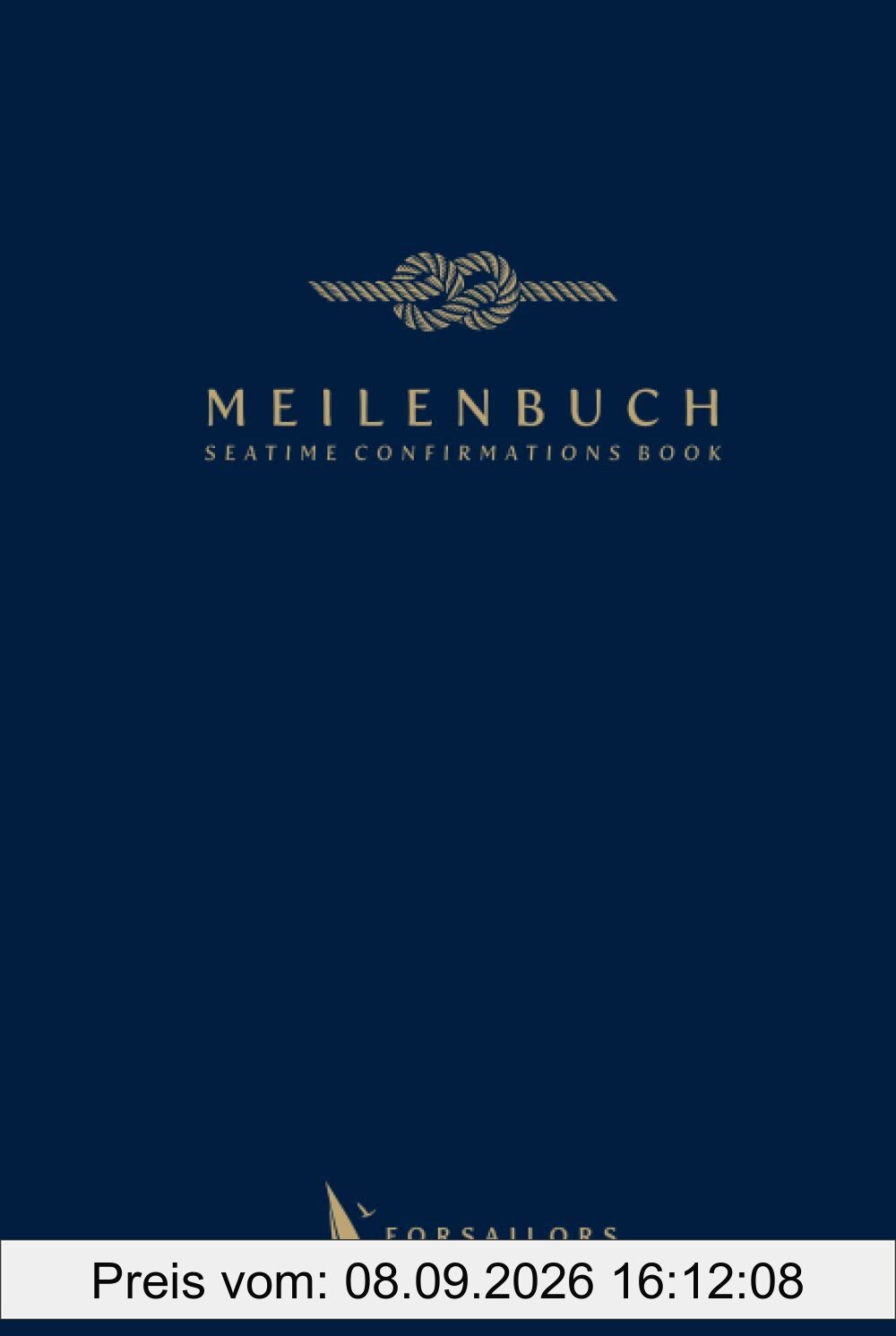 Meilenbuch: Nautisches Meilenbuch mit weiteren Infos, Hardcover | Nachweis Seemeilen SKS, SSS: Forsailors