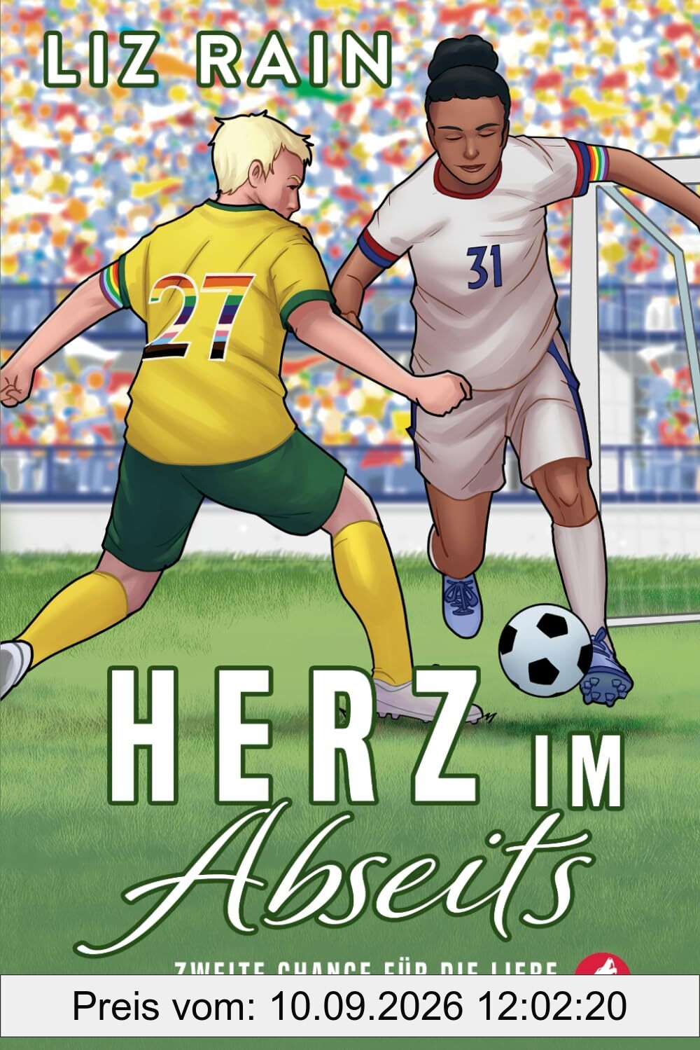 Herz im Abseits: Zweite Chance für die Liebe