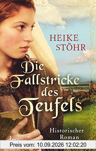 Die Fallstricke des Teufels: Historischer Roman (Pirna-Reihe)