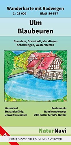 Ulm - Blaubeuren: Wanderkarte mit Radwegen, Blatt 56-537, 1 : 25 000, Blaustein, Dornstadt, Merklingen Schelklingen, Westerstetten (NaturNavi Wanderkarte mit Radwegen 1:25 000)