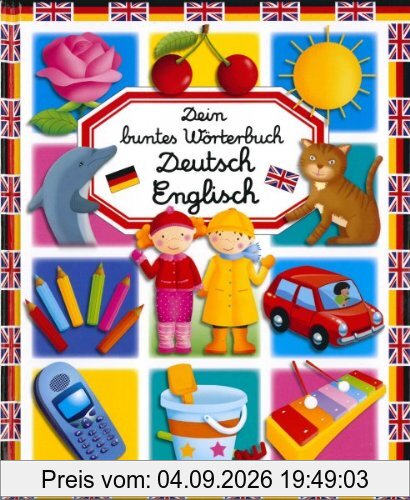 Dein buntes Wörterbuch: Deutsch Englisch