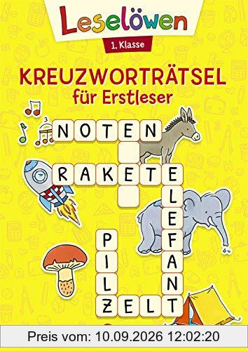 Leselöwen Kreuzworträtsel für Erstleser - 1. Klasse (Gelb): Lernspiele und Rätsel für Kinder ab 6 Jahre (Leselöwen Rätselwelt)