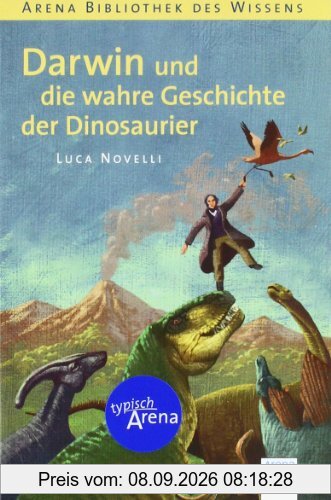 Darwin und die wahre Geschichte der Dinosaurier